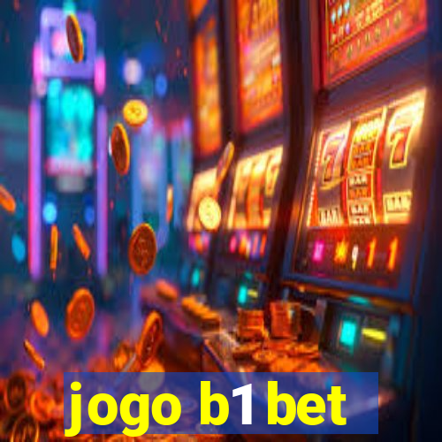 jogo b1 bet